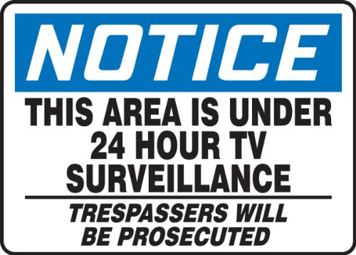 Accuform MASE810VA Alüminyum Güvenlik İşareti, Efsane Bu Alanın 24 Saat TV Gözetimi Altında Olduğuna Dikkat Edin-İzinsiz
